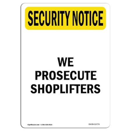 OSHA SECURITY NOTICE, 7 Height, 10 Width, Aluminum